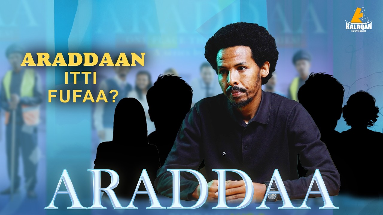 ARADDAAN JAALATAMUMMAA GUDDAA ARGATEERA || Kalaqan entertainment 