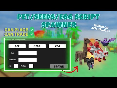 [ 🍃 ОБНОВЛЕНИЕ ZEN 🍃 ] Спаунер скриптов для питомцев/семян/яиц | ВЫРАЩИВАЙТЕ САД | МОЖНО РАЗМЕЩАТ...