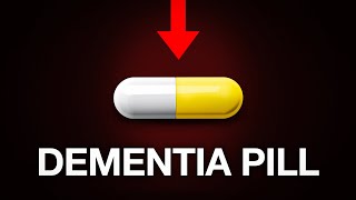CAUTION: THIS Pill Causes DEMENTIA