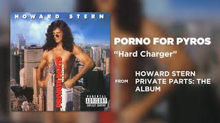 Porno For Pyros - Hard Charger (Private Parts: The Album)