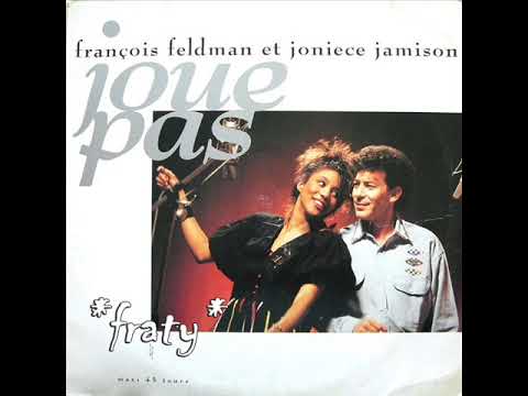 Francois Feldman & Joenice Jamison - Joue pas