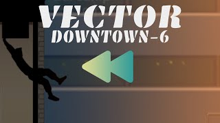 How would Vector | Classic | Downtown | Level 6 look in Reverse