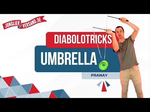 Diabolo-Trick: Umbrella | Diabolotutorial | Jonglierversand.de | Pranay | Regenschirm