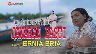 Download lagu JAWABAN PASTI-(Aldi Umamit)-Cover-ERNIA BRIA-Studio DONBERS MALAKA Chanel (SDM)-TV Malaka mp3