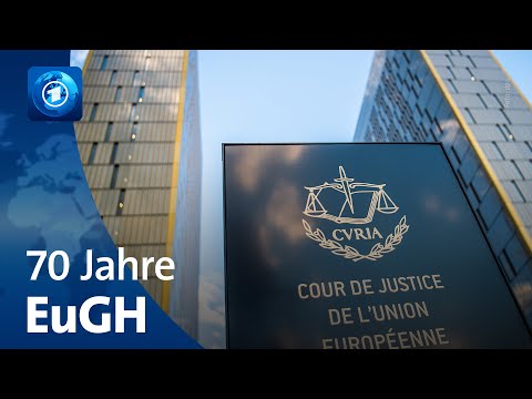 Jubiläum: 70 Jahre Europäischer Gerichtshof