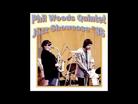 Phil Woods Quintet - 1986-07-13, Jazz Showcase, Chicago, IL (part I)