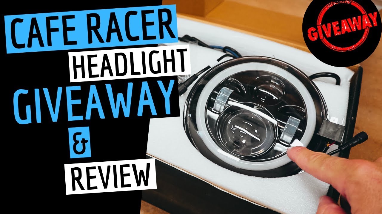 LED Motorcycle Headlight Review & GIVEAWAY - Cafe Racer Build
