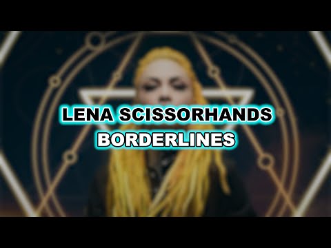 Lena Scissorhands - Borderlines (Feat. Death Dealer Union) - [Lyrics+Sub Español]