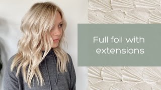 FULL FOIL ON SOMEONE WITH EXTENSIONS || Lexi Dawn