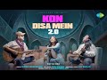 Kon Disa Mein 2 0 Varsha Singh Dhanoa Ajay Sahaab Guru Dhanoan