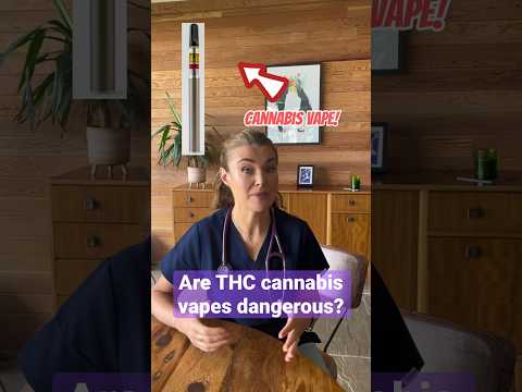 Are THC cannabis vapes dangerous? #thc #cannabis #vape #vapelife #vaping #doctor