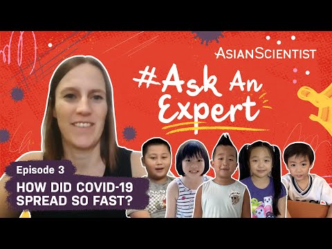 How does COVID-19 spread so fast? Kids ask an expert! [#AskAnExpert]
