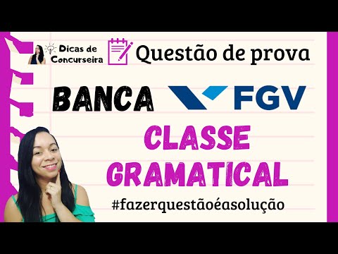 CLASSE GRAMATICAL na banca FGV | Questão de prova comentada