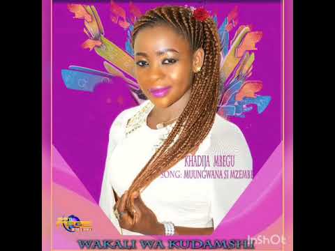 Khadija Mbegu_Muungwana si mzembe ( Official Audio ) || Bongo stars Modern Taarab