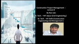 Construction Project Management –L 9(Time Computations on Network Diagram  ) I Critical path