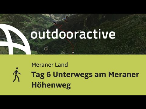 Wanderung im Meraner Land: Tag 6 Unterwegs am Meraner Höhenweg
