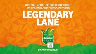 Legendary Lane - Dinand Woesthoff (Official Medal Celebration Theme)