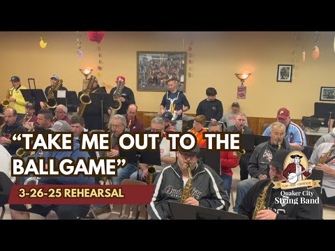 QCSB "Take Me Out To The Ball Game" - 3-26-25 Rehearsal