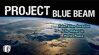 Project Blue Beam: Government Plans Fake Alien Invasion To Usher in World Peace