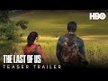 The Last of Us (2021 TV SERIES) Teaser Trailer | HBO
