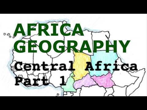 Central Africa Part 1 (Chad - South Sudan), Africa Geography Songs