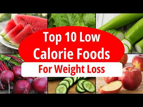 Low-Calorie Natural Foods That Keep You Full