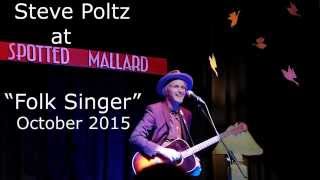 Steve Poltz "FolkSinger" live at Spotted Mallard