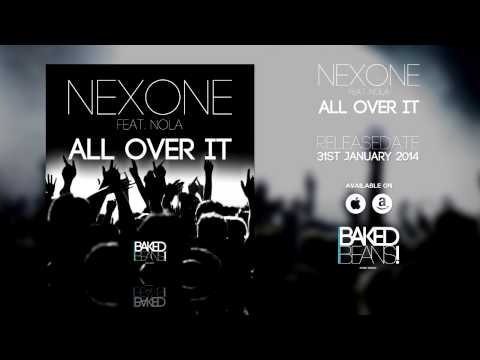 Nexone feat. Nola - All Over It (Radio Edit)