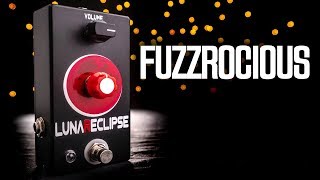 Video thumbnail for Fuzzrocious LunaReclipse by Eric Merrow