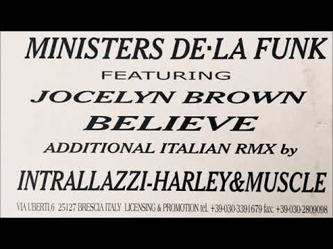 MINISTERS DE-LA FUNK featuring JOCELYN BROWN BELIEVE