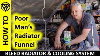 How to Bleed Radiator Coolant Cooling System - DIY Poor Man's Radiator Funnel