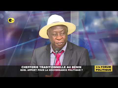 📍CHEFFERIE TRADITIONNELLE AU BÉNIN : QUEL APPORT POUR LA GOUVERNANCE POLITIQUE ?