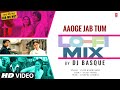 Aaoge Jab Tum Lofi Mix: Shahid Kapoor, Kareena Kapoor Khan |Jab We Met |Ustad Rashid Khan |Dj Basque