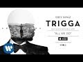 Trey Songz - All We Do [Official Audio] 