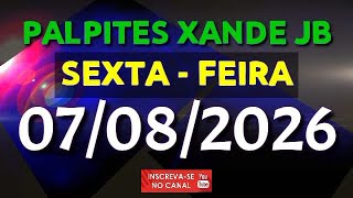 PALPITE DIA 07/08/2026 | JOGO DO BICHO TODAS AS LOTERIAS 