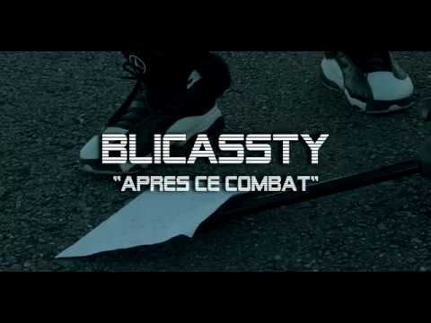 Blicassty Après ce combat [ Clip Officiel 2018 ]