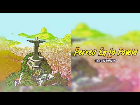 PERREO EN LA FAVELA SET - SEBASTIAN TOBON MIXING 2025 (GUARACHA, DUTCH)