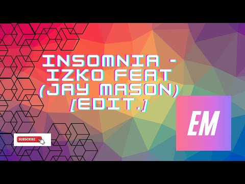 Insomnia -IZKO Feat (Jay Mason) [EDIT.]  [FREE DOWNLOAD]