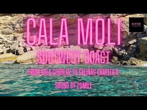 IBiZa - Cala Moli - Sound by 2smile - coastline cruising