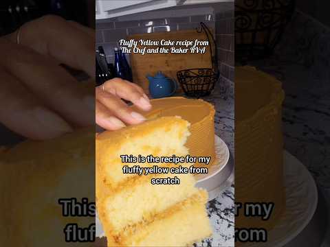 Fluffy Yellow #cakerecipe #fromscratch #yellowcake #recipe #video
