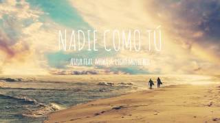 Nadie como tú (No one else) - Atzur feat. Miwa (w-inds cover)