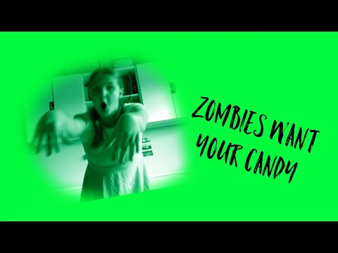 Zombies Want Your Candy