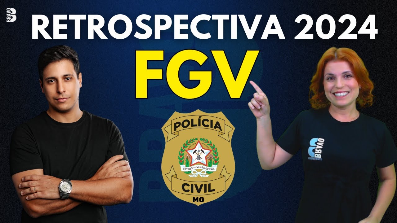 MARATONA DE QUESTÕES FGV | CONCURSO PC MG