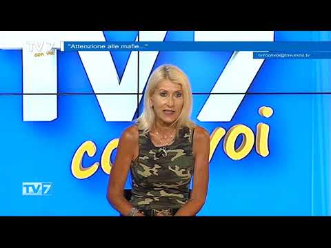 Attenzione alle mafie... - Tv7 con Voi 18/7/23 (3 di 3)
