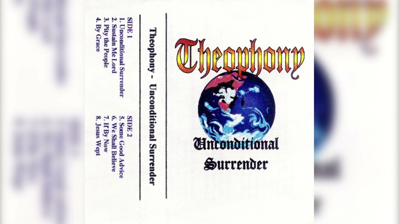 Theophony - Unconditional Surrender (Full Album, 199X)