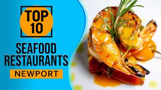 Top 10 Best Seafood Restaurants in Newport, Rhode Island