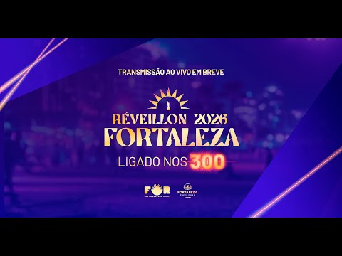 Assista ao vivo primeiro dia do Réveillon de Fortaleza