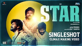 Star – Climax Making | Kavin | Elan | Yuvan Shankar Raja | Lal, Aaditi Pohankar, Preity Mukhundhan