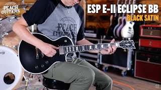 Video thumbnail for No Talking...Just Tones | ESP E-II Eclipse BB | Black Satin by Peach Guitars