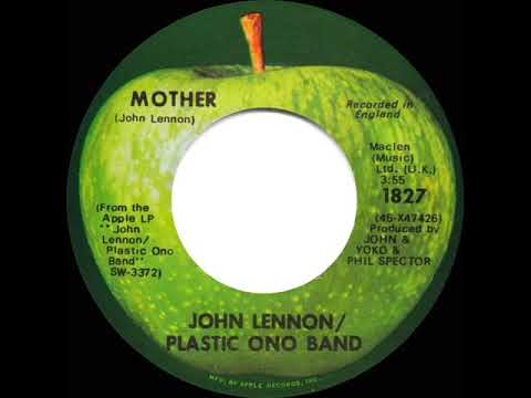 1971 HITS ARCHIVE: Mother - John Lennon (mono 45 single version)
